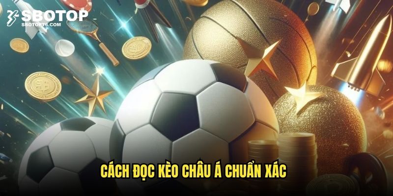 Cách đọc từ A đến Z của cược chấp trên nền tảng