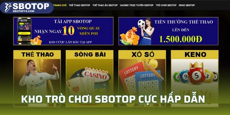 Kho trò chơi SBOTOP cực hấp dẫn