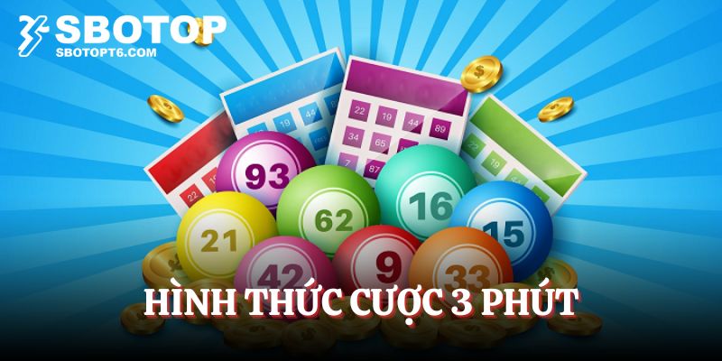 Hình thức cược 3 phút
